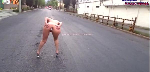  New! Super EXTREME Danna HOT Totally naked along Avenues of Mexico City